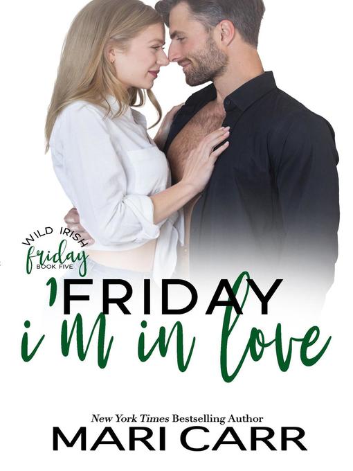 Title details for Friday I'm in Love by Mari Carr - Available